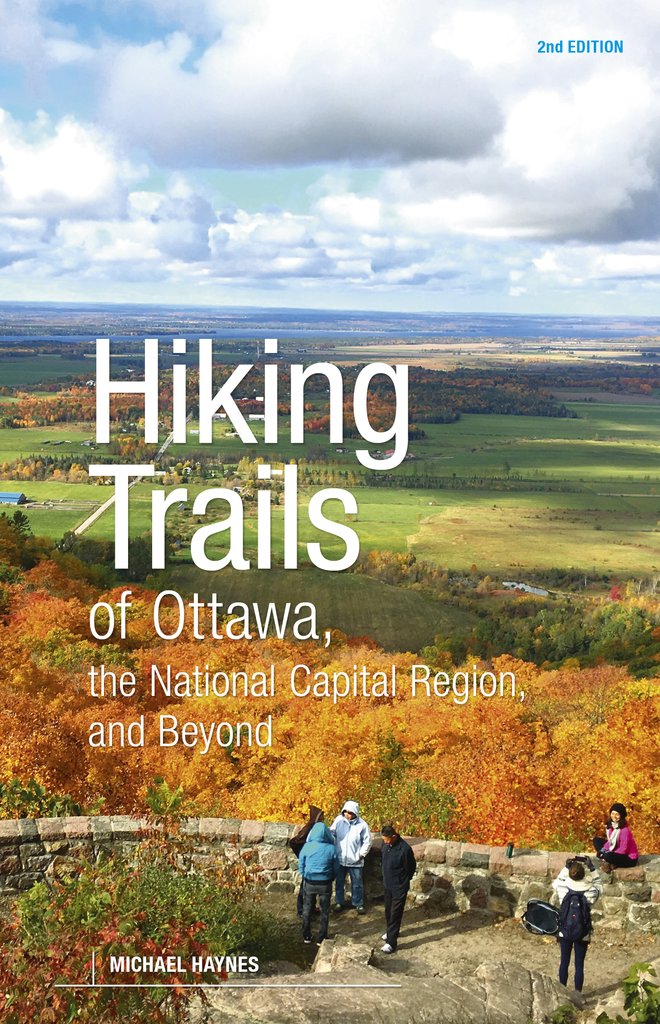 Hiking Trails of Ottawa, The National Capital Region and Beyond, 2nd Edition cover