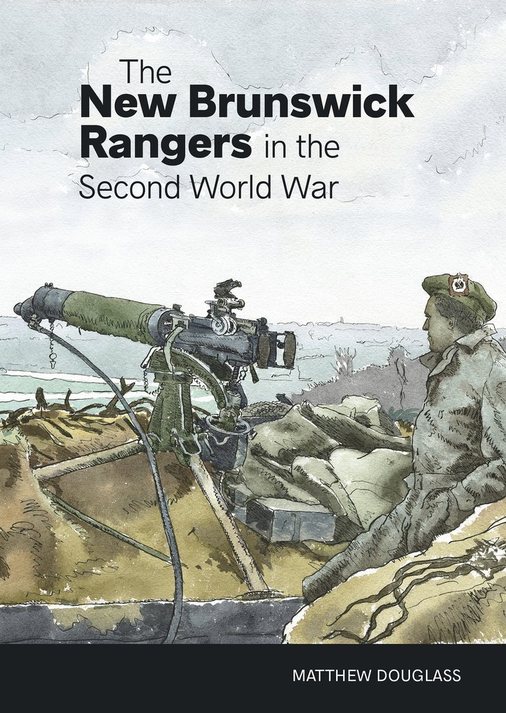 The New Brunswick Rangers in the Second World War cover